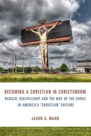 Cover of Becoming a Christian in Christendom