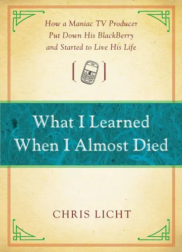Cover of What I Learned When I Almost Died