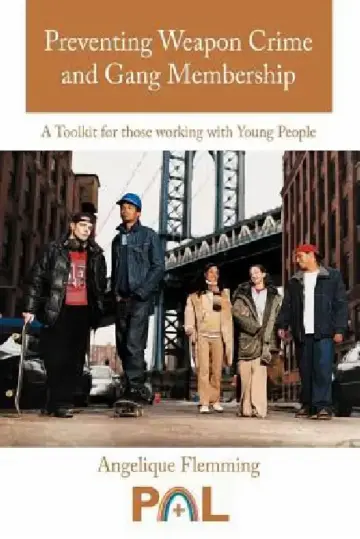 Cover of Preventing Weapon Crime and Gang Membership