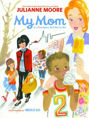 Cover of My Mom Is a Foreigner, but Not to Me