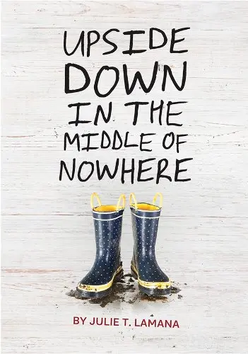 Cover of Upside Down in the Middle of Nowhere