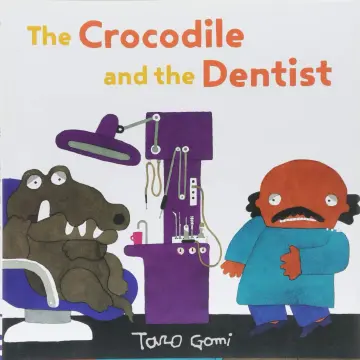 Cover of The Crocodile and the Dentist