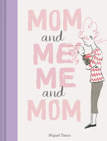 Cover of Mom and Me, Me and Mom