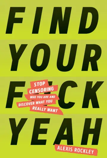Cover of Find Your F*ckyeah