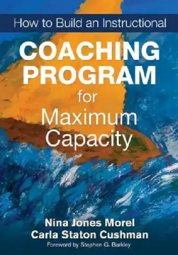 Cover of How to Build an Instructional Coaching Program for Maximum Capacity