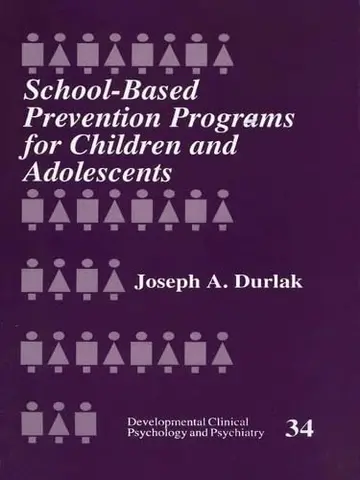 Cover of School-Based Prevention Programs for Children and Adolescents