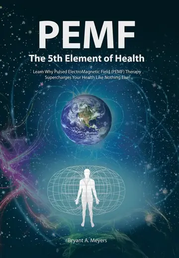 Cover of PEMF - The Fifth Element of Health