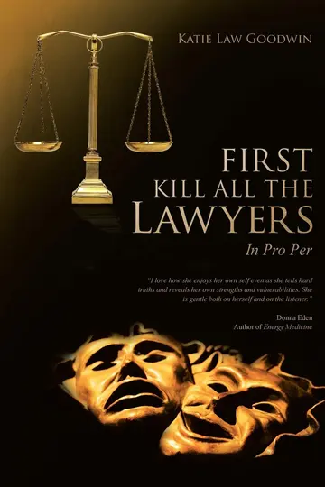 Cover of First Kill All the Lawyers