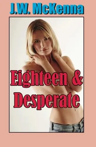 Cover of Eighteen & Desperate