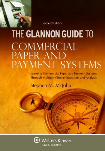 Cover of The Glannon Guide to Commercial Paper and Payment Systems