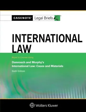 Cover of Casenote Legal Briefs for International Law, Keyed to Damrosch, Henkin, Murphy, and Smit