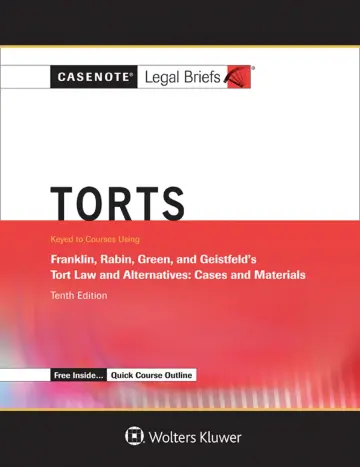 Cover of Casenote Legal Briefs for Tort Law and Alternatives, Keyed to Franklin, Rabin, Green and Geistfeld