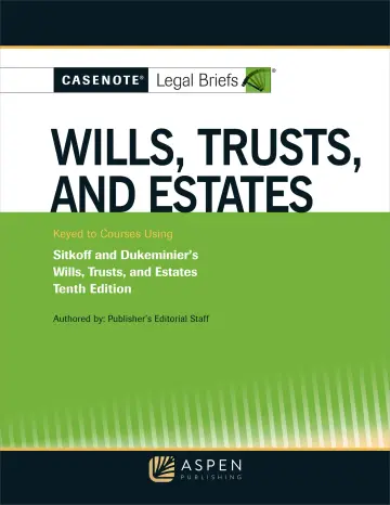 Cover of Casenote Legal Briefs for Wills, Trusts, and Estates