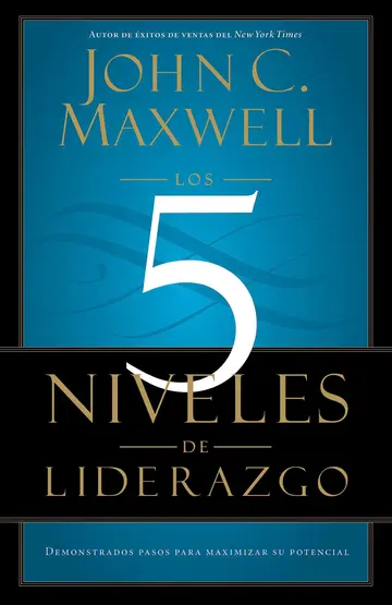 Cover of Los 5 Niveles De Liderazgo