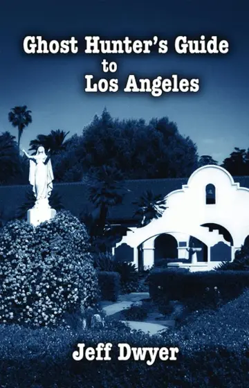 Cover of Ghost Hunter's Guide to Los Angeles