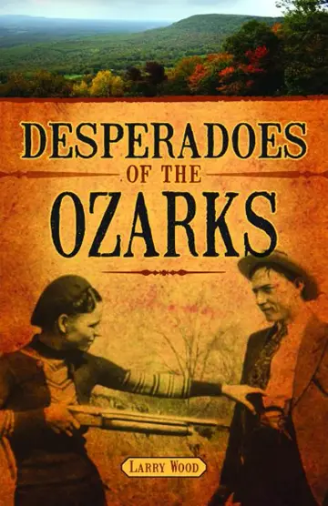 Cover of Desperadoes of the Ozarks