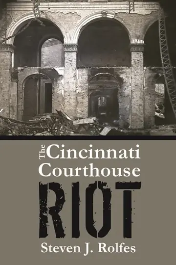Cover of Cincinnati Courthouse Riot, the