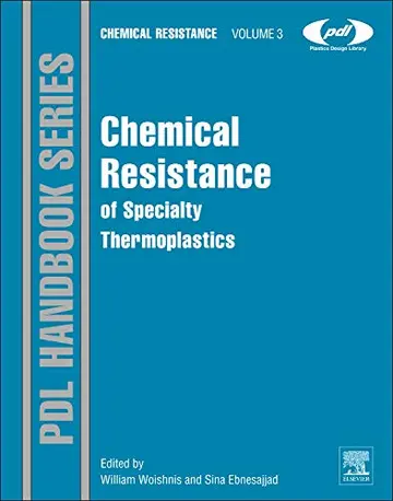 Cover of Chemical Resistance of Specialty Thermoplastics
