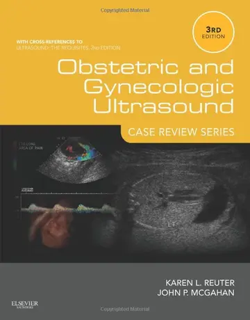 Cover of Obstetric and Gynecologic Ultrasound 3Ed Case Review Series