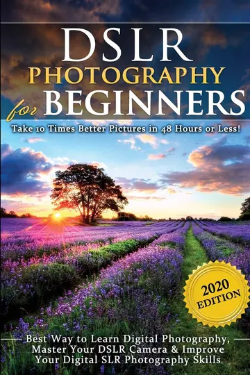 Cover of DSLR Photography for Beginners