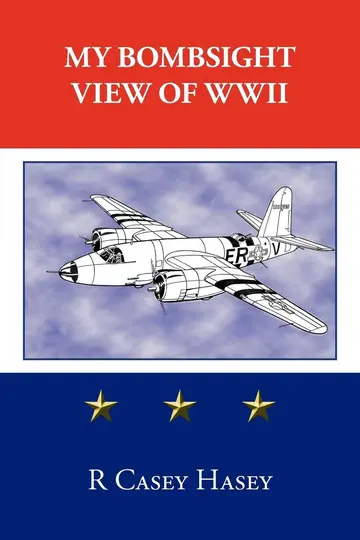 Cover of My Bombsight View of WWII