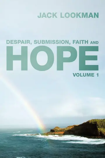 Cover of Despair, Submission, Faith and Hope (1)