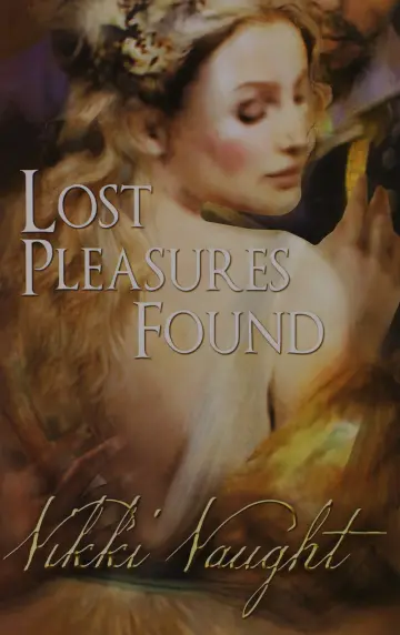 Cover of Lost Pleasures Found