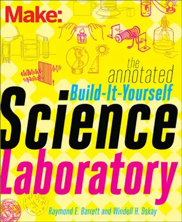 Cover of The Annotated Build-It-Yourself Science Laboratory