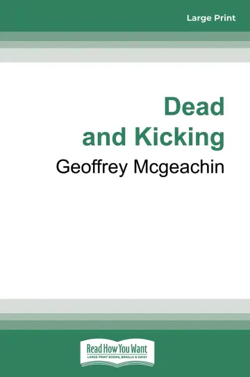 Cover of Dead and Kicking
