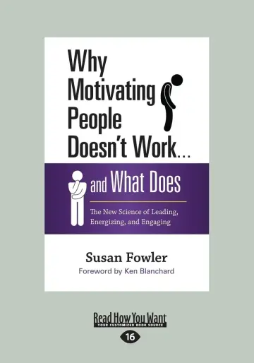Cover of Why Motivating People Doesn't Work ... and What Does