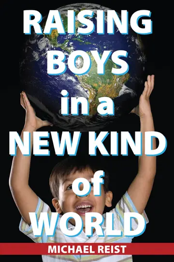 Cover of Raising Boys in a New Kind of World