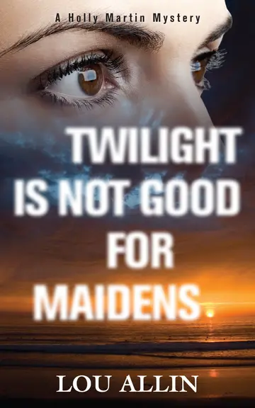 Cover of Twilight Is Not Good for Maidens