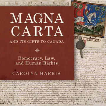 Cover of Magna Carta and Its Gifts to Canada