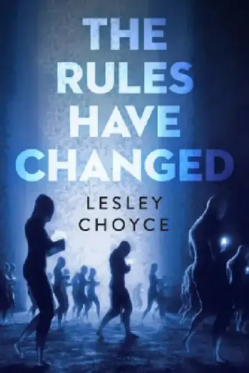 Cover of The Rules Have Changed
