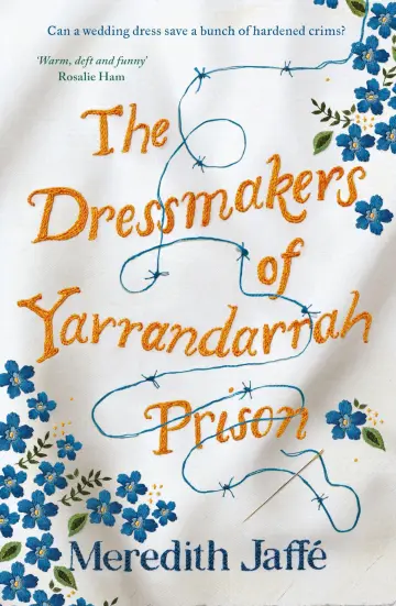 Cover of The Dressmakers of Yarrandarrah Prison
