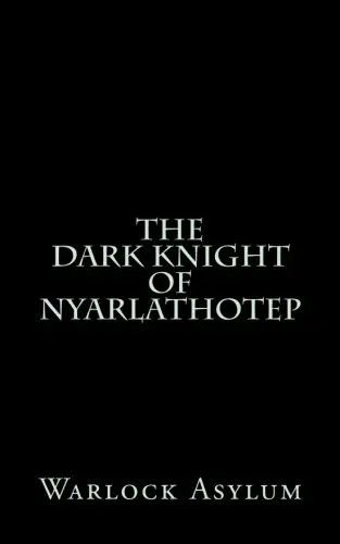 Cover of The Dark Knight of Nyarlathotep