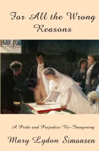 Cover of For All the Wrong Reasons