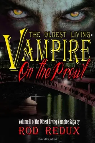Cover of The Oldest Living Vampire on the Prowl