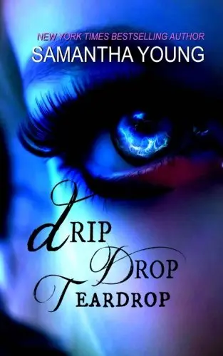 Cover of Drip Drop Teardrop, a Novella