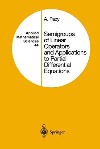 Cover of Semigroups of Linear Operators and Applications to Partial Differential Equations