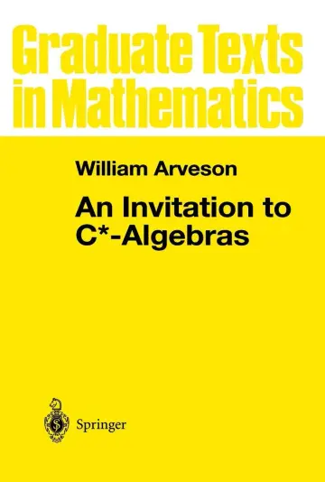 Cover of An Invitation to C*-Algebras