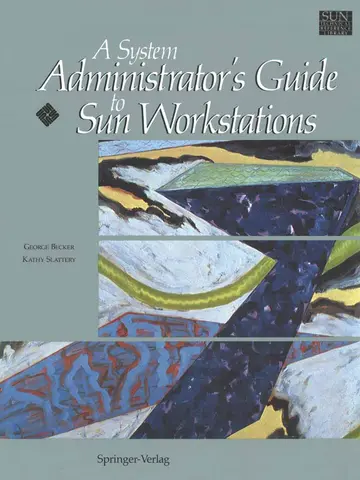 Cover of A System Administrator’s Guide to Sun Workstations