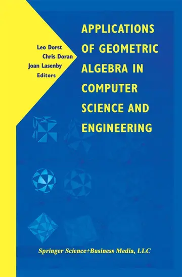 Cover of Applications of Geometric Algebra in Computer Science and Engineering