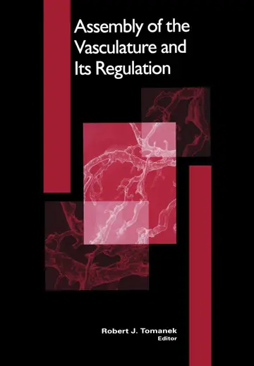 Cover of Assembly of the Vasculature and Its Regulation