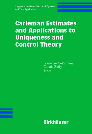 Cover of Carleman Estimates and Applications to Uniqueness and Control Theory