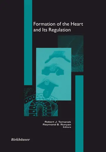 Cover of Formation of the Heart and its Regulation