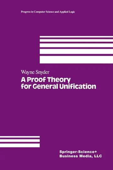 Cover of A Proof Theory for General Unification