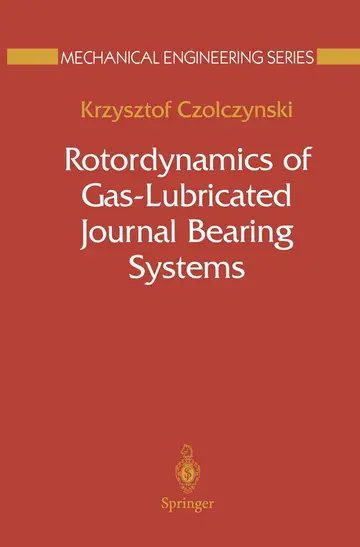 Cover of Rotordynamics of Gas-Lubricated Journal Bearing Systems