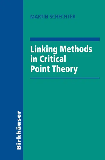 Cover of Linking Methods in Critical Point Theory