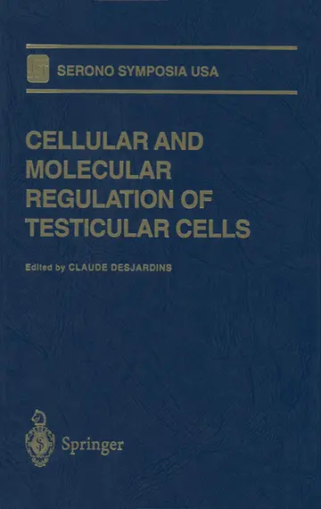 Cover of Cellular and Molecular Regulation of Testicular Cells